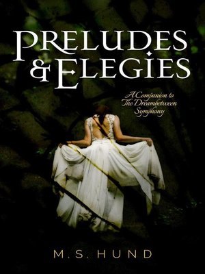 cover image of Preludes & Elegies
